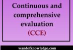 Concept and Need of Continuous and comprehensive evaluation (CCE)