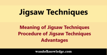 Jigsaw Techniques- Meaning| Procedure & Advantages