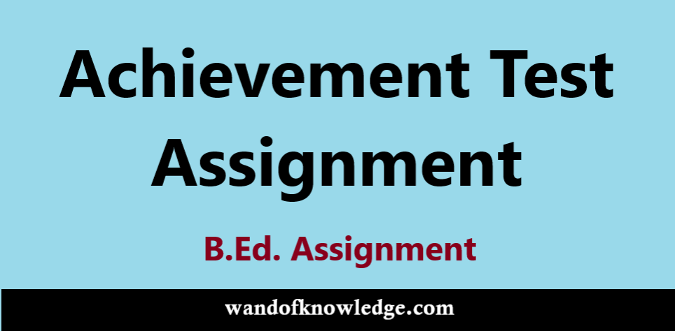 assignment on achievement test