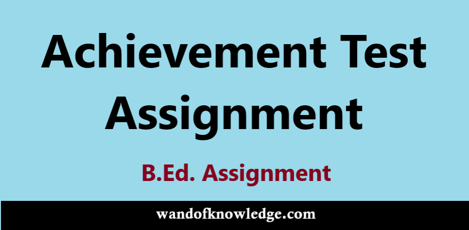 Achievement Test And Item Analysis For B Ed