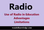 Radio: Use in Education| Advantages & Limitations