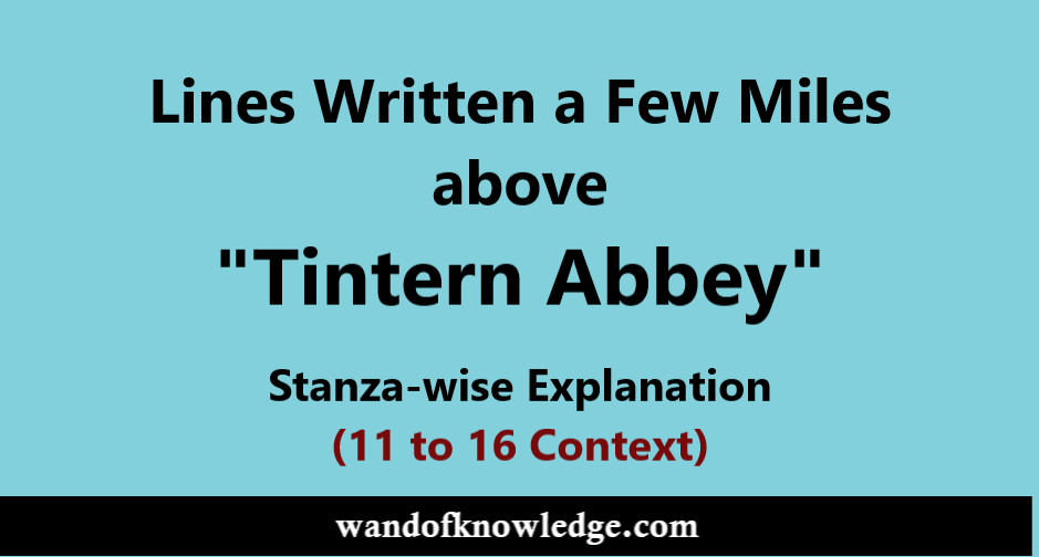 Tintern Abbey Stanza-wise Explanation 