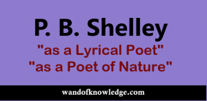 P. B. Shelley as poet of nature