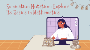 Summation Notation: Explore Its Basics in Mathematics